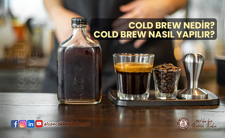 Cold Brew Nedir? Nasıl Yapılır?