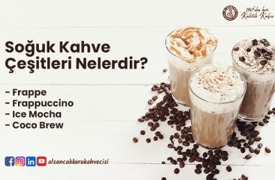 Soğuk Kahve Çeşitleri Nelerdir?